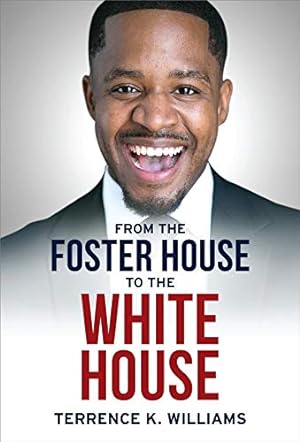 From The Foster House To The White House epub download