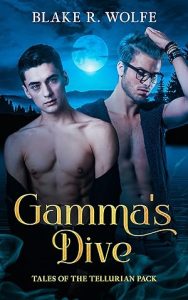Gamma's Dive: MM Wolf Shifter Romance (Tales of the Tellurian Pack Book 3) epub download