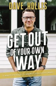 Get Out of Your Own Way: A Skeptic's Guide to Growth and Fulfillment epub download