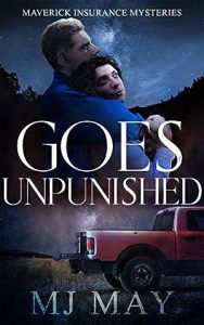 Goes Unpunished (Maverick Insurance Mysteries #2) epub download