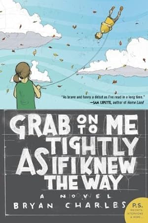 Grab On to Me Tightly as if I Knew the Way epub download