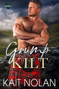 Grump in a Kilt (Kilted Hearts #2) epub download