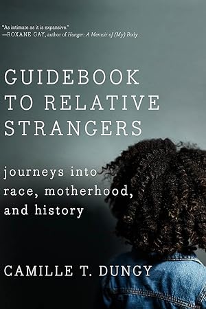 Guidebook to Relative Strangers: Journeys into Race