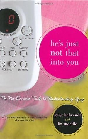 He's Just Not That Into You: The No-Excuses Truth to Understanding Guys epub download