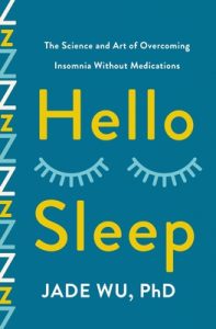 Hello Sleep: The Science and Art of Overcoming Insomnia Without Medications epub download