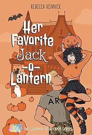 Her Favorite Jack-O-Lantern (Gummy Bear Orgy
