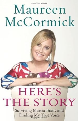 Here's the Story: Surviving Marcia Brady and Finding My True Voice epub download