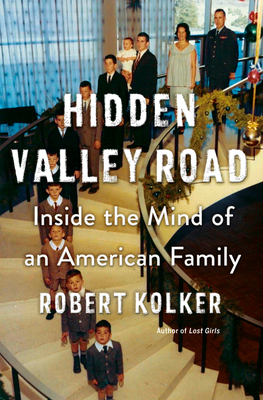 Hidden Valley Road: Inside the Mind of an American Family epub download