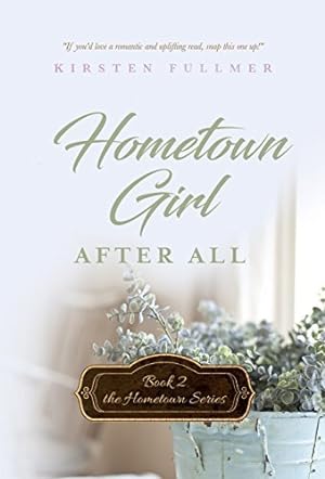 Hometown Girl After All (Hometown