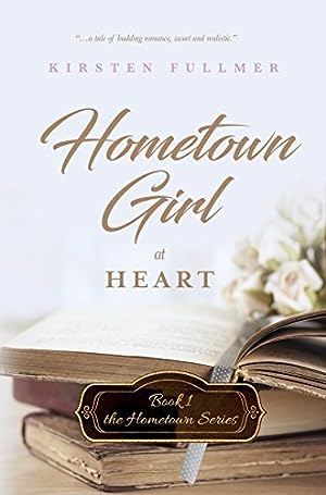 Hometown Girl at Heart (Hometown