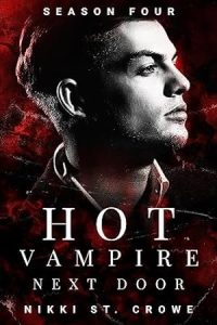 Hot Vampire Next Door: Season Four (Midnight Harbor Book 4) epub download