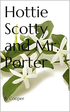 Hottie Scotty and Mr. Porter epub download