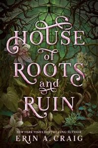 House of Roots and Ruin (Sisters of the Salt