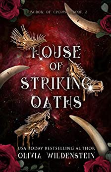 House of Striking Oaths (The Kingdom of Crows