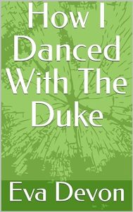 How I Danced With The Duke (The Duke's House Party Book 1) epub download