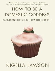 How to Be a Domestic Goddess: Baking and the Art of Comfort Cooking epub download