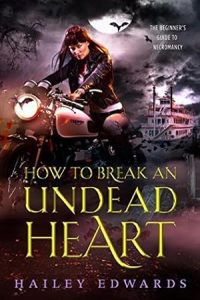 How to Break an Undead Heart (Beginner's Guide to Necromancy