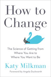 How to Change: The Science of Getting from Where You Are to Where You Want to Be epub download