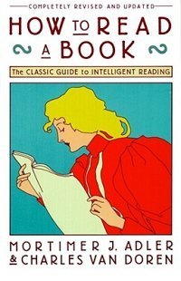 How to Read a Book: The Classic Guide to Intelligent Reading epub download