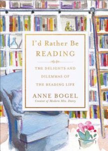 I'd Rather Be Reading: The Delights and Dilemmas of the Reading Life epub download