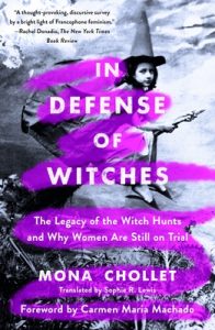 In Defense of Witches: The Legacy of the Witch Hunts and Why Women Are Still on Trial epub download