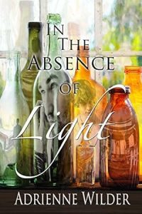 In the Absence of Light (Morgan & Grant