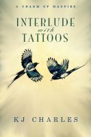 Interlude with Tattoos (A Charm of Magpies