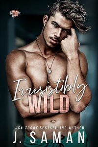Irresistibly Wild (Irresistibly Yours #3) epub download