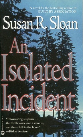 Isolated Incident