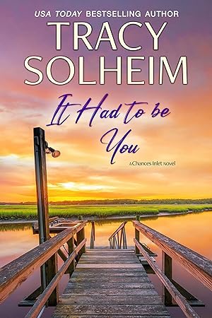 It Had to Be You (Chances Inlet #4) epub download