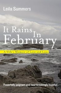It Rains in February: A Wife's Memoir of Love and Loss epub download