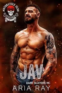 Jav (Dark Slayers MC Book 17) epub download