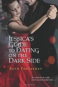 Jessica's Guide to Dating on the Dark Side (Jessica