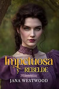 Impetuosa y rebelde (Las Wharton nº 5) epub download