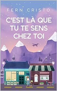 C'est Là Que Tu Te Sens Chez Toi epub download