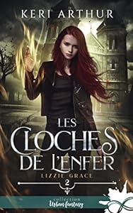 Les cloches de l'enfer: Lizzie Grace