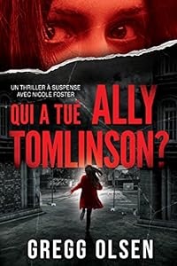 Qui a tué Ally Tomlinson ?: un thriller à suspense avec Nicole Foster epub download