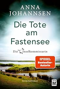 Die Tote am Fastensee (Die Inselkommissarin 10) epub download