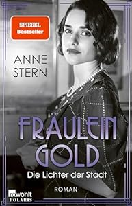 Fräulein Gold: Die Lichter der Stadt (Die Hebamme von Berlin 6) epub download