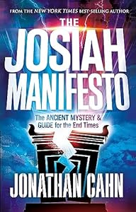 The Josiah Manifesto: The Ancient Mystery & Guide for the End Times epub download