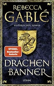 Drachenbanner: Ein Waringham-Roman (Waringham Saga 7) epub download