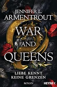 War and Queens – Liebe kennt keine Grenzen: Roman (Liebe kennt keine Grenzen-Reihe 4) epub download