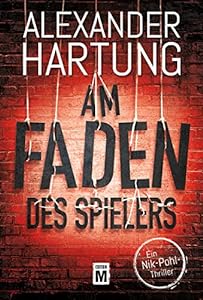 Am Faden des Spielers (Ein Nik-Pohl-Thriller 5) epub download