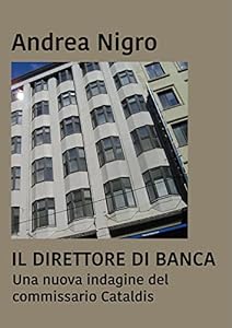 Il direttore di banca. Una nuova indagine del commissario Cataldis epub download