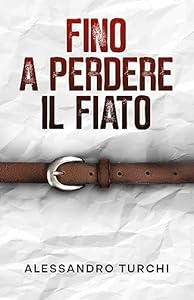 Fino a perdere il fiato: un'indagine del commissario Massimo Moeri epub download