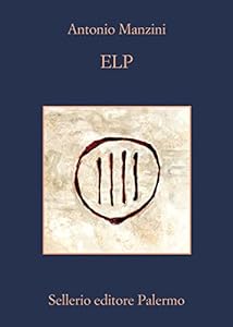 ELP (Il vicequestore Rocco Schiavone Vol. 19) epub download