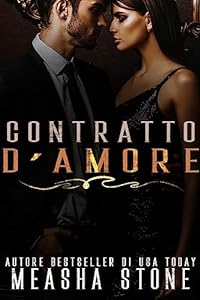 Contratto d’Amore: Un Dark Romance su Mafia e Matrimoni Combinati (Le Spose della Mafia Vol. 1) epub download