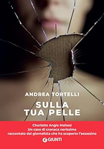 Sulla tua pelle: Il caso di Carol Maltesi epub download