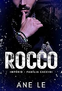 ROCCO: Império família Caccini (livro 1) epub download