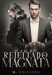 O FILHO REJEITADO DO MAGNATA epub download